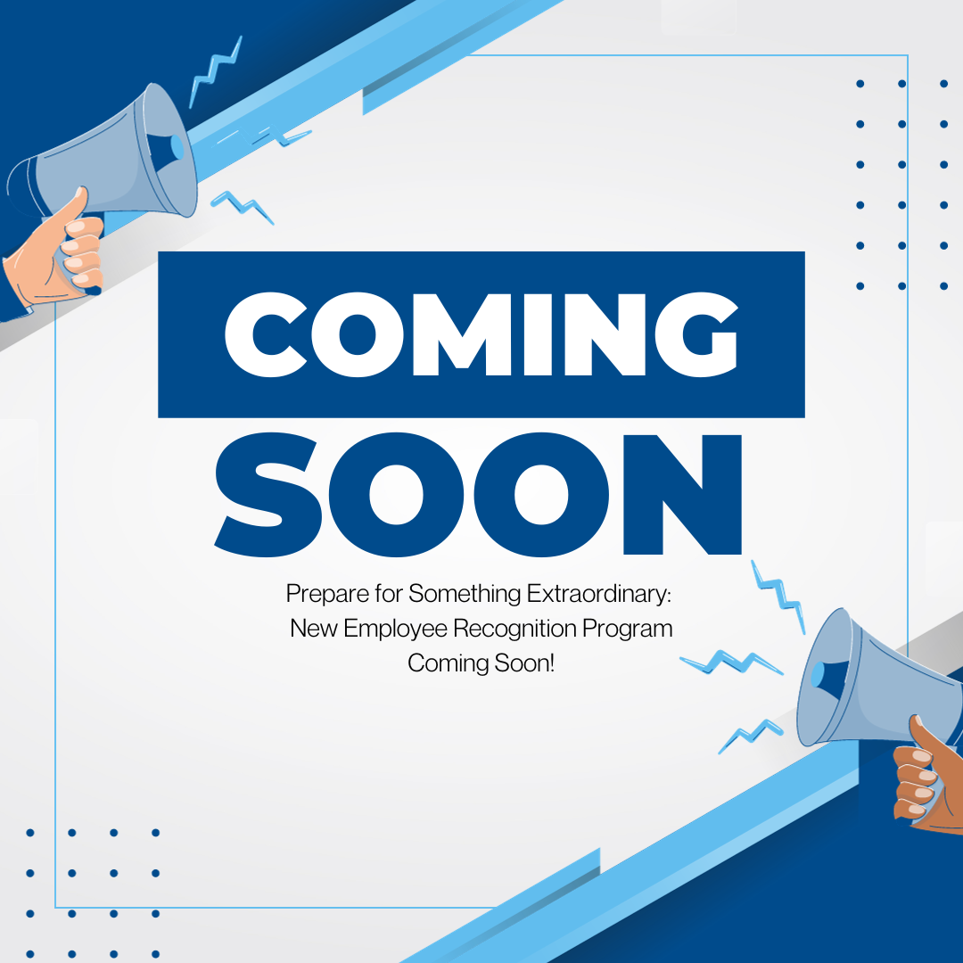 Prepare for Something Extraordinary Exciting New Recognition Program Coming Soon!.png